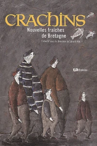Crachins. Nouvelles Fraiches De Bretagne