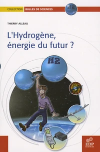 L'hydrogène, énergie du futur ?