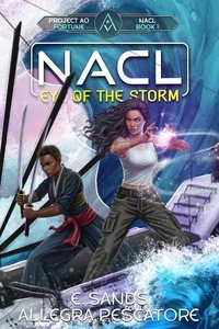 NACL: Eye of the Storm