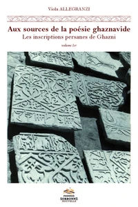 Aux sources de la poésie ghaznavide