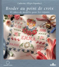 Broder Au Point De Croix. 45 Idees De Modeles Pour Les Enfants