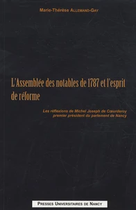 L'Assemblée des notables de 1787 et l'esprit de réforme
