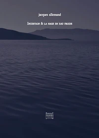 Incertain & la nage en eau froide