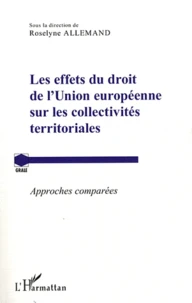 Les effets du droit de l'Union européenne sur les collectivités territoriales