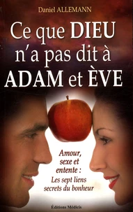 Ce que Dieu n'a pas dit à Adam et Eve