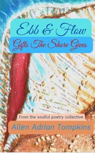 Ebb &amp; Flow: Gifts The Shore Gives