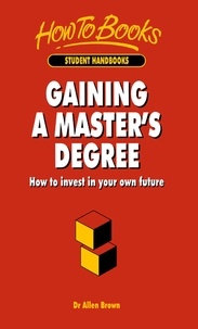 Allen Brown - Gaining A Master's Degree - How to invest in your own future.