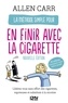 Allen Carr - La méthode simple pour en finir avec la cigarette - La nouvelle méthode simple (vapoteuse, cigarettes, etc.).