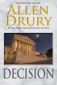  Allen Drury - Decision - Advise and Consent, #2.