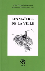 Les maîtres de la ville