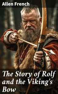The Story of Rolf and the Viking's Bow