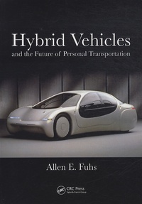 Allen Fuhs - Hybrid Vehicles and the Future of Personal Transportation.