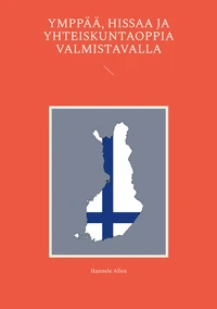Ymppää, hissaa ja yhteiskuntaoppia valmistavalla
