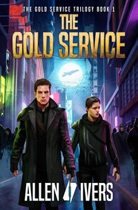  Allen Ivers - The Gold Service - The Capital Adventures, #4.