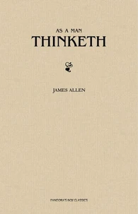 As a Man Thinketh