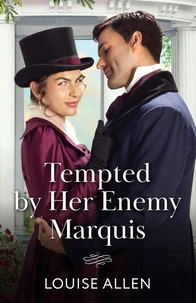 Tempted By Her Enemy Marquis