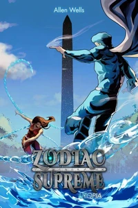 Zodiac Supreme: Utopia