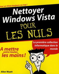 Allen Wyatt - Nettoyer Windows Vista.