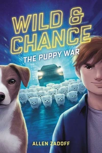Wild &amp; Chance: The Puppy War