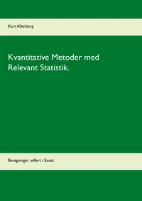 Kvantitative Metoder med Relevant Statistik.