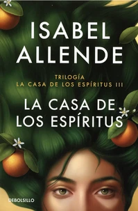 La casa de los espiritus Tome 3
