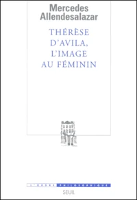 Therese D'Avila, L'Image Au Feminin