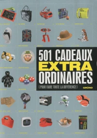 501 cadeaux extraordinaires