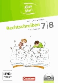 Alles klar! Deutsch 7./8. Schuljahr. Rechtschreiben - Sekundarstufe I. Lern- und Übungsheft mit beigelegtem Lösungsheft und CD-ROM.