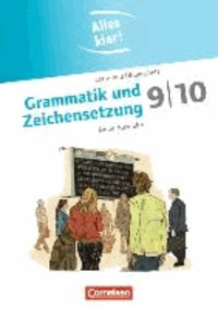 Alles klar! Deutsch 9./10. Schuljahr. Grammatik und Zeichensetzung - Sekundarstufe I. Lern- und Übungsheft mit beigelegtem Lösungsheft.