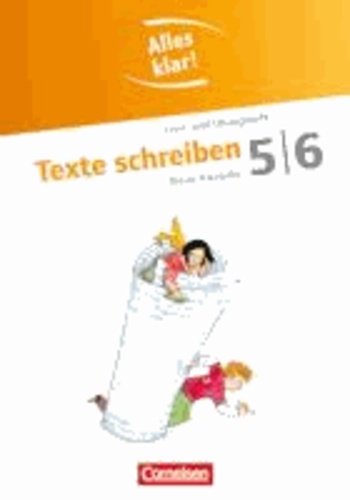 Alles klar! Deutsch. Sekundarstufe I 5./6. Schuljahr. Texte schreiben - Lern- und Übungsheft mit beigelegtem Lösungsheft.