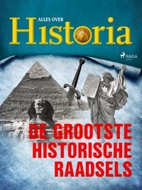 Alles Over Historia - De grootste historische raadsels.