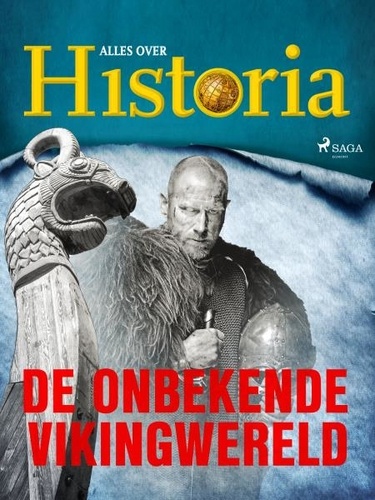 Alles Over Historia - De onbekende Vikingwereld.
