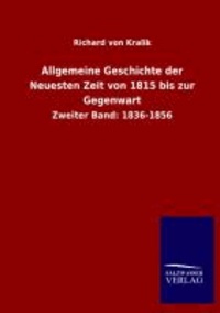 Allgemeine Geschichte der Neuesten Zeit von 1815 bis zur Gegenwart - Zweiter Band: 1836-1856.