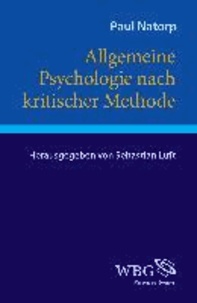 Allgemeine Psychologie nach kritischer Methode.