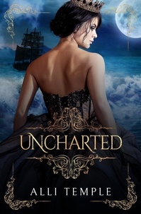  Alli Temple - Uncharted - The Pirate &amp; Her Princess, #1.