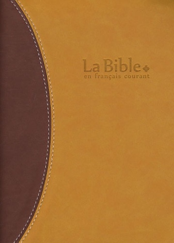  Alliance biblique universelle - La Bible en français courant - Edition avec les livres deutérocanoniques, reliure semi-rigide, couverture vivella, tranche or.