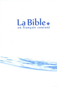  Alliance biblique universelle - La Bible en français courant - Reliure rigide couleur compact.