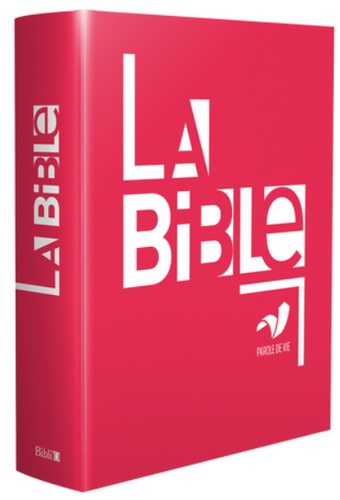 La Bible. Parole de vie français fondamental (avec les livres deutérocanoniques)