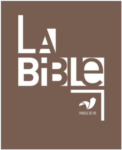  Alliance biblique universelle - La Bible - Parole de vie en français fondamental (avec les livres deutérocanoniques).