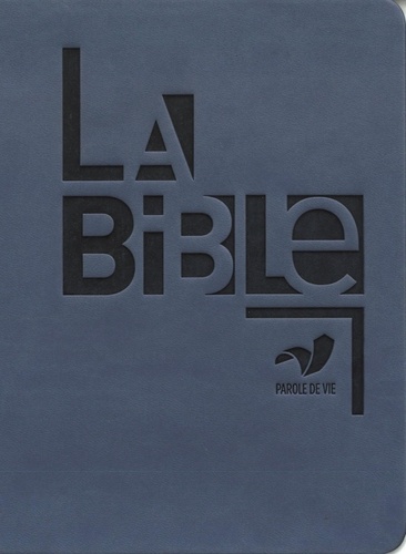 La Bible. Reliure semi-rigide, couverture similicuir bleu