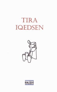 Téléchargez des ebooks pdf gratuits pour ipad Tira Iqedsen  - Bible kabyle in French 9782853002332 