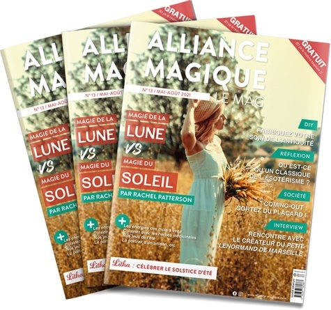 Magazine Alliance Magique - N° 13, mai 2021 de Alliance magique éditions -  Grand Format - Livre - Decitre