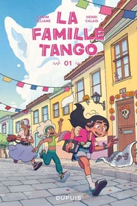La Famille Tango Tome 1