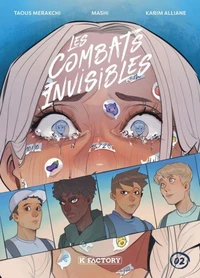 Les Combats invisibles Tome 2
