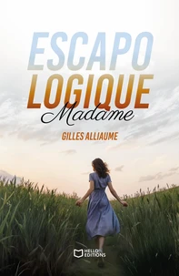 Escapologique Madame