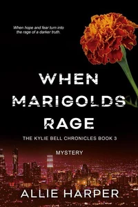When Marigolds Rage