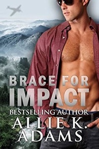  Allie K. Adams - Brace for Impact - BRACE, #1.