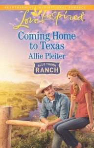 Allie Pleiter - Coming Home To Texas.