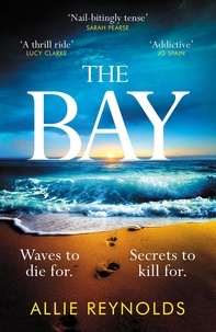 Allie Reynolds - The Bay - the waves won't wash away what they did.
