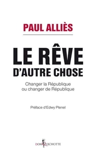 Le rêve d'autre chose